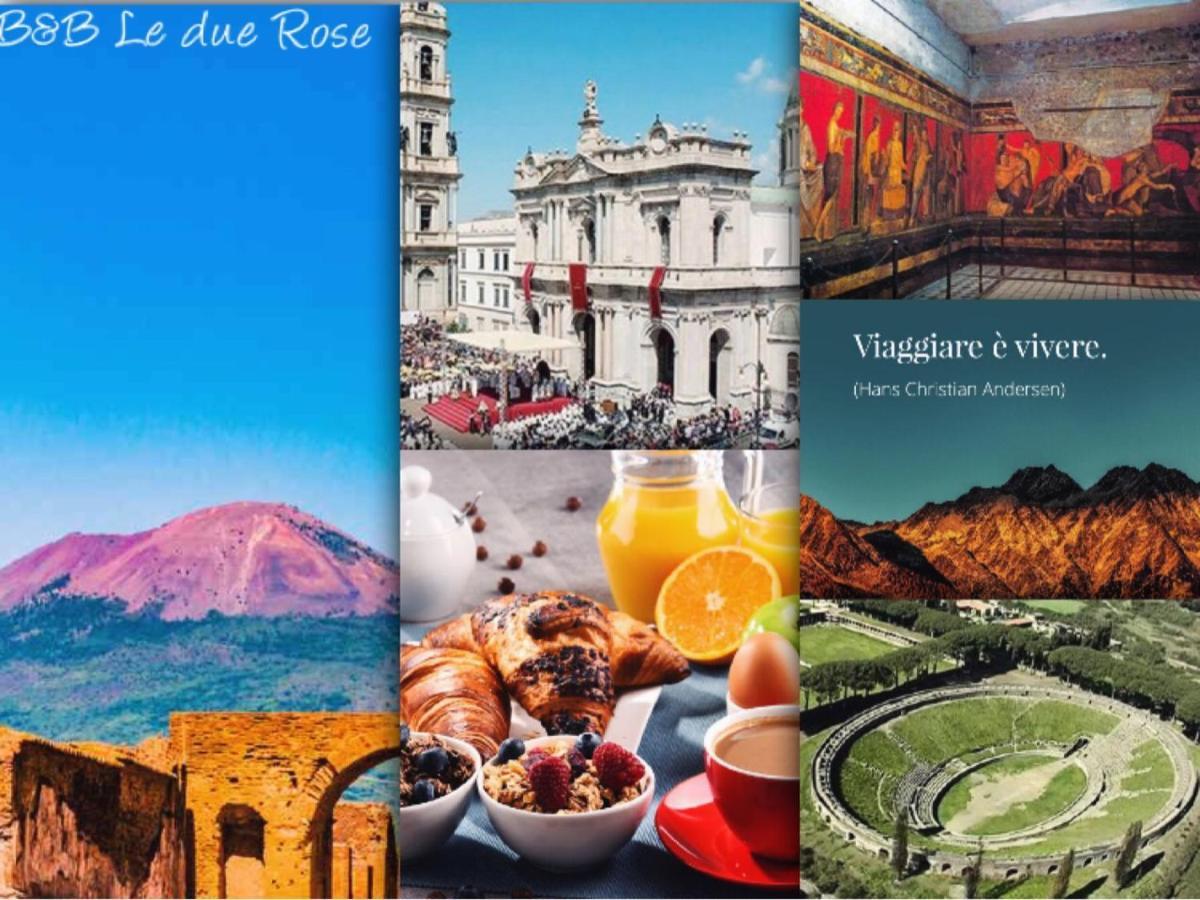 B&B Le Due Rose Pompeia Exterior foto